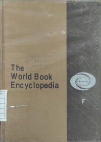 The World Book Encyclopedia - F