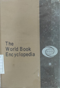 The World Book Encyclopedia - H