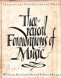 Theoretical Foundations of Music