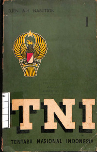 TNI : Tentara Nasional Indonesia - 1