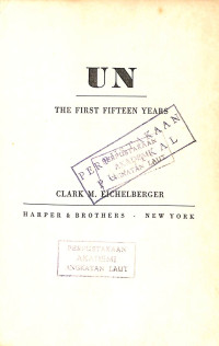 UN : The First Fifteen Years