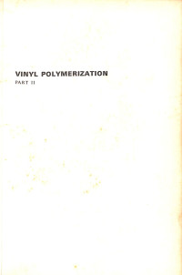 Vinyl Polymerization Part II