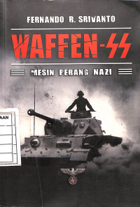 Waffen-SS (Mesin Perang Nazi)