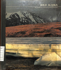 Wild Alaska : The American Wilderness