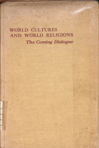Image of World Cultures And World Religions - The Coming Dialogue